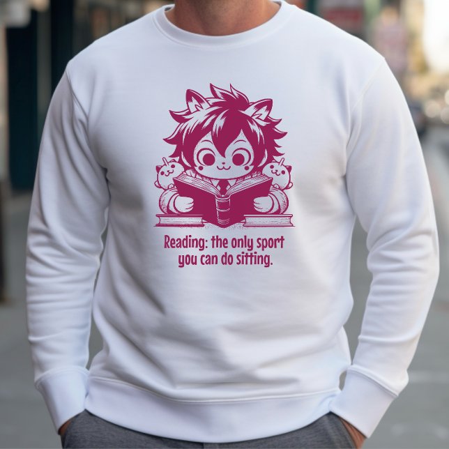 Anime Catboy reading a book & funny bookish quote Sweatshirt (Creator Uploaded)