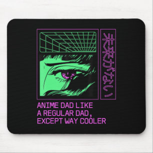 Anime Dad Like a Regular Dad Manga Fathers Day Mouse Mat