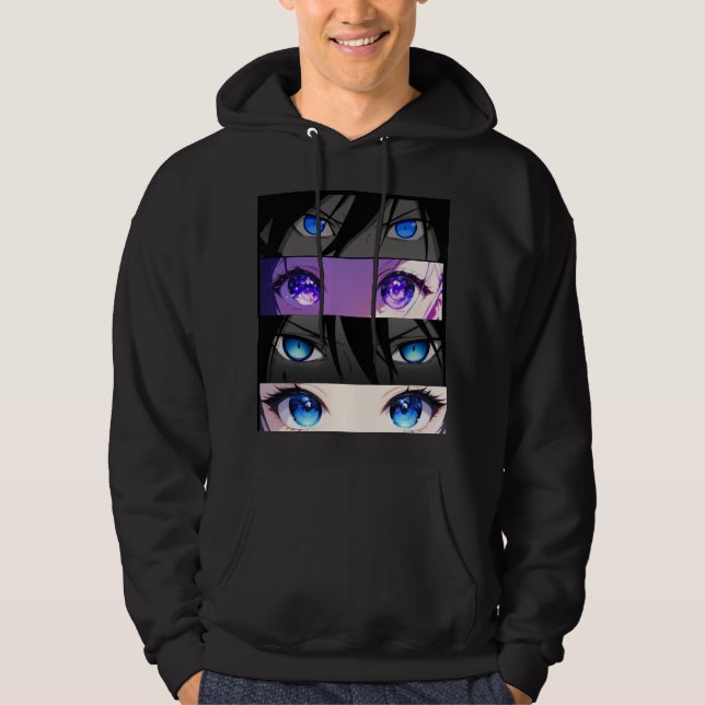 Anime eyes  hoodie (Front)
