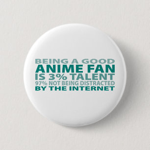 Anime Fan 3% Talent 6 Cm Round Badge