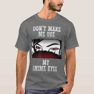 Anime, Funny Sayings, Kawaii, Japan Fun, Anime T-Shirt