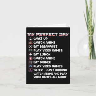 Anime Gamer Shirt My Perfect Day Watch Anime Play  Card