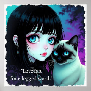 Anime Girl and Siamese Cat Quote Poster