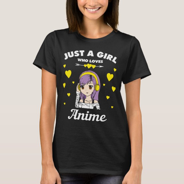 Anime Girl Gift Just a Girl Who Loves Anime Kawaii T-Shirt (Front)