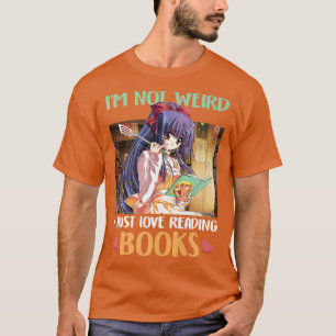 Anime I'm Not Weird I Love Reading Books Manga Ota T-Shirt
