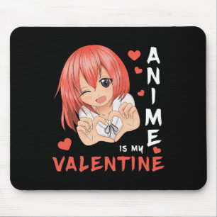 Anime Is My Valentine Japan Anime Girl 1  Mouse Mat