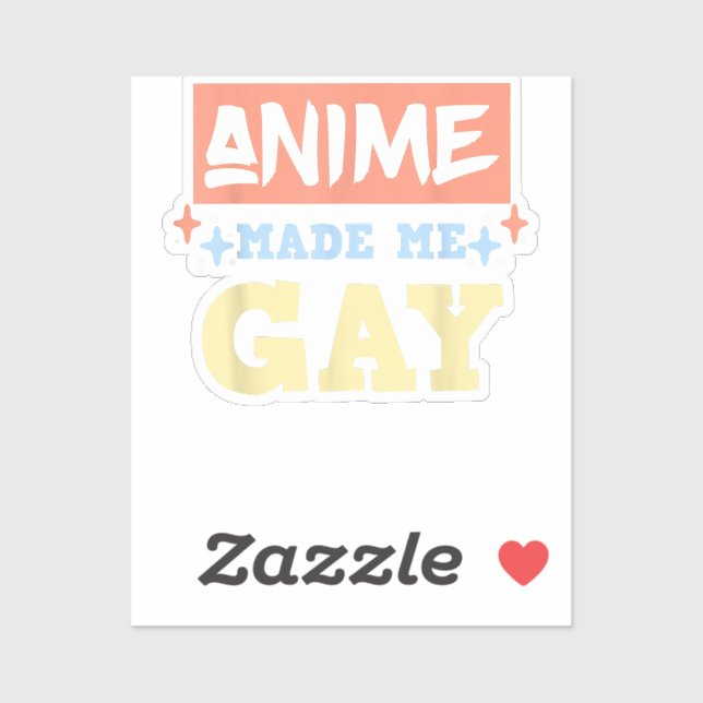 Anime Made Me Gay Funny Anime Meme LBGTQ Gay Pride (Sheet)