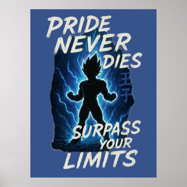 Anime Motivation Poster – Pride Never Dies Design (Front)