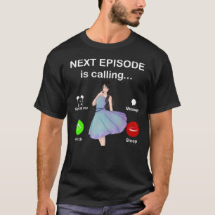 Anime Next episode is calling T-Shirt