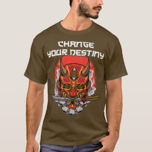 Anime Ninjas - Change Your Destiny - Samurais - Ma T-Shirt