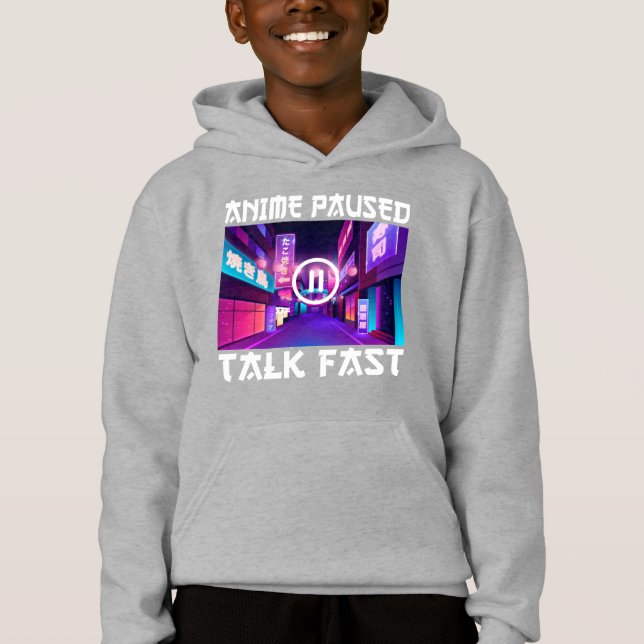 Anime Paused Talk Fast     (Front)