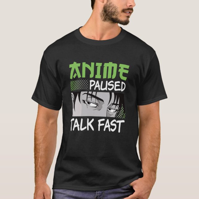 Anime Paused Talk Fast Otaku Manga Funny Anime Boy T-Shirt (Front)
