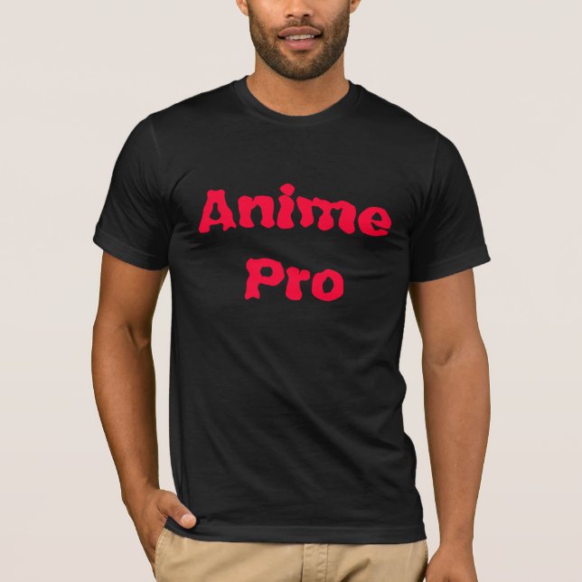 Anime Pro T-Shirt (Front)