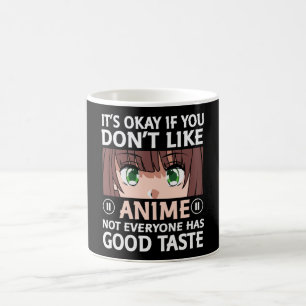 Anime Quote Design Anime Good Taste Coffee Mug