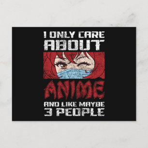 Anime Quote Design I Only Care about Anime Postcard