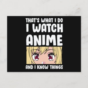 Anime Quote Design   I Watch Anime Postcard
