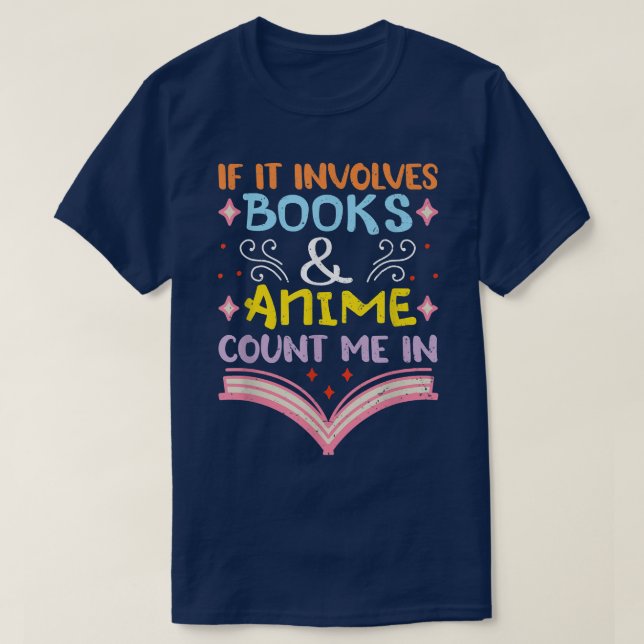 Anime Quote For Women Teen Girls for Book and Anim T-Shirt (Design Front)