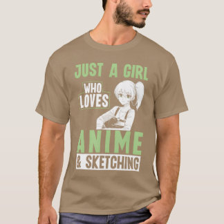 Anime Sketching Girl gift T-Shirt