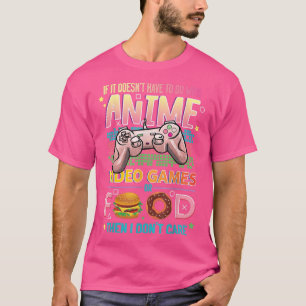 Anime Video Games Food Anime Lovers Idea Girls Bo T-Shirt