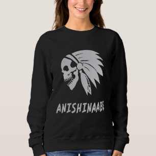 Anishinaabe Native American Indian Evil Skull Sweatshirt
