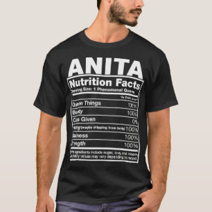Anita Nutrition Facts T Anita Name Birthday happy  T-Shirt