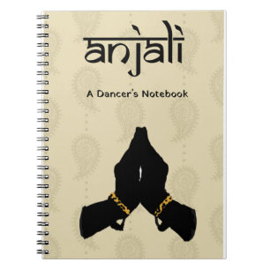 Anjali: A dancer's notebook