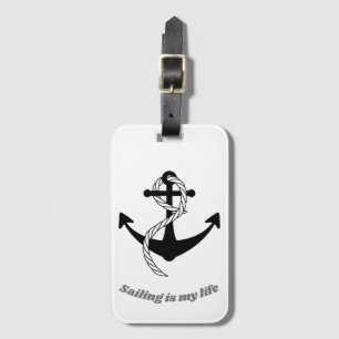 Anker schwarz weiss grau Sailing is my life Luggage Tag