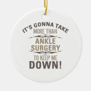 Ankle Surgery Humour Ceramic Tree Decoration