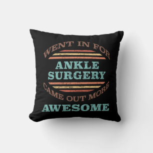 Ankle Surgery Recovery Humour Cushion