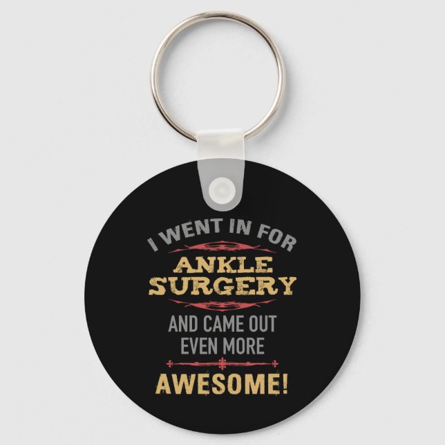 Ankle Surgery Recovery Humour Key Ring (Front)