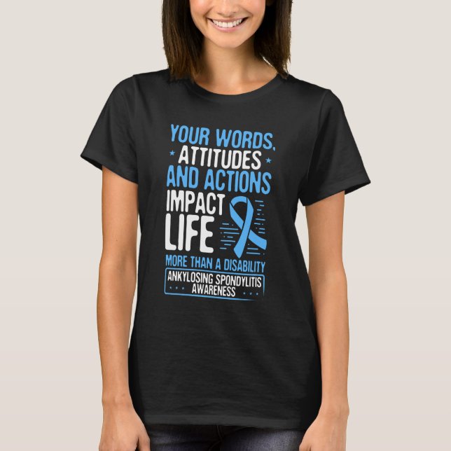 Ankylosing Spondylitis Month Day AS Warrior T-Shirt (Front)