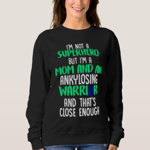 Ankylosing Spondylitis Survivor Hero Bechterew War Sweatshirt