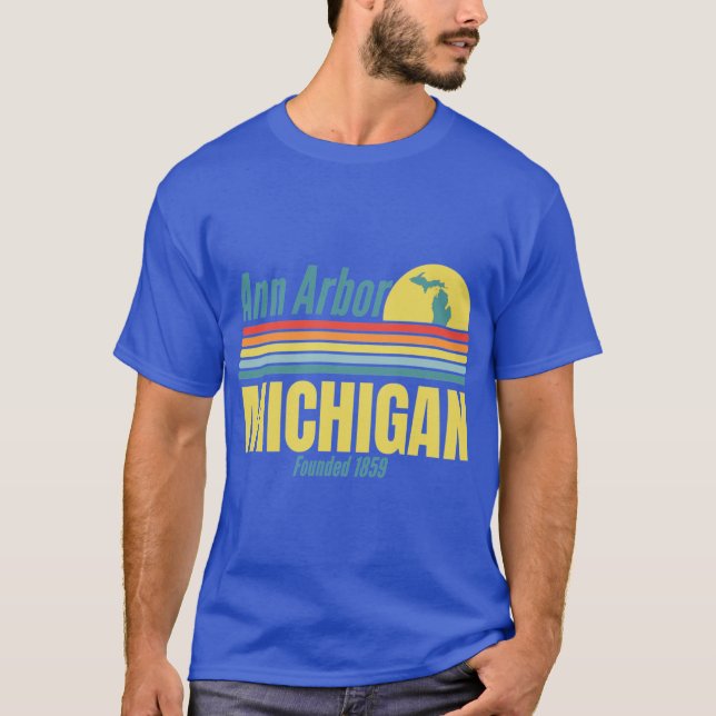 Ann Arbor Michigan founded 1859 Design T-Shirt (Front)