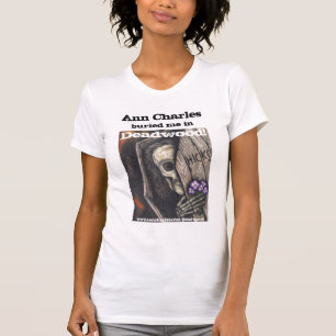 Ann Charles Buried in Deadwood T-shirt