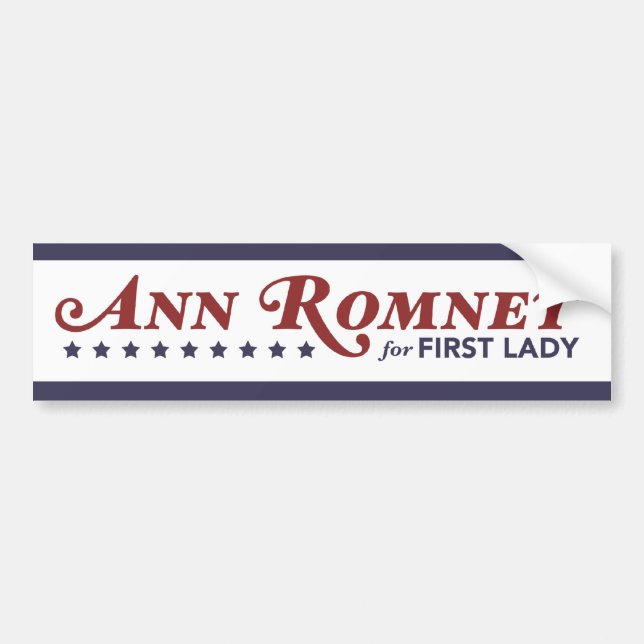 Ann Romney For First Lady Red, White, Dark Blue Bumper Sticker (Front)