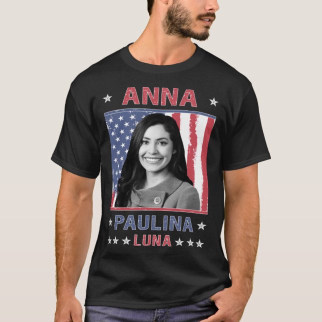 Anna Paulina Luna Mexican American Congresswoman F T-Shirt (Front)