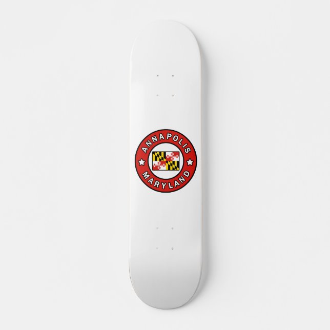 Annapolis Maryland Skateboard (Front)