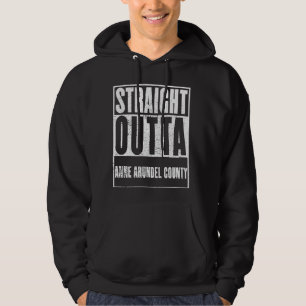 Anne Arundel County, Straight Outta Anne Arundel C Hoodie