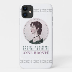 Anne Bronte Portrait and Quote My Soul is Awakened iPhone 11 Case