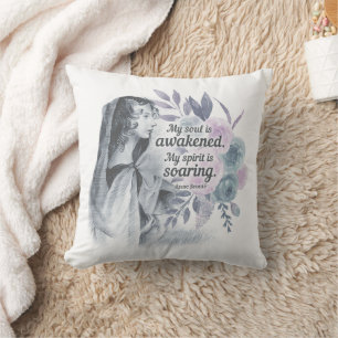 Anne Bronte Quote My Soul Is Awakened Floral Cushion