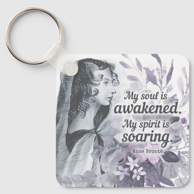Anne Bronte Quote My Soul Is Awakened Floral Key Ring (Front)