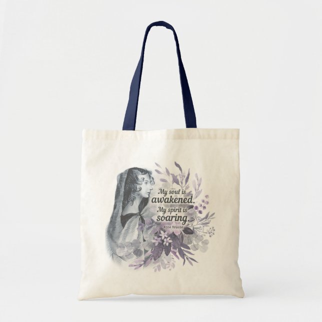 Anne Bronte Quote My Soul Is Awakened Floral Tote Bag (Front)