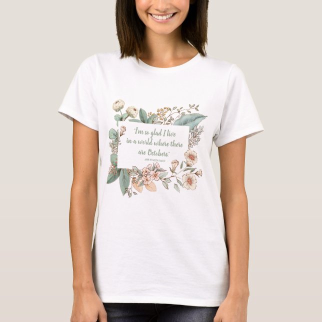 Anne of Green Gables October Quote | Women's shirt (Front)