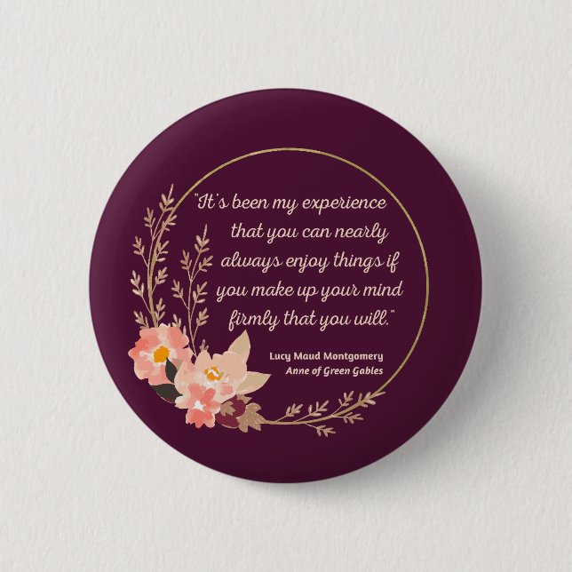 Anne Of Green Gables Quote I - Cute Style 6 Cm Round Badge (Front)