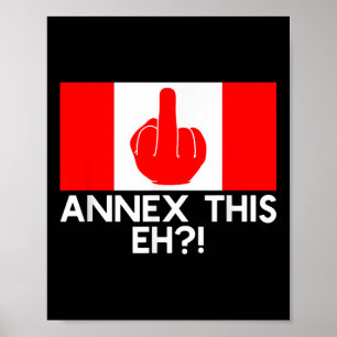 Annexe This Eh! Funny Pro Canada Flag For Anti Poster