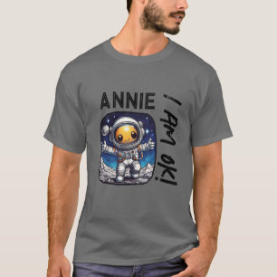 Annie I Am OK! Song Lyrics Twist With Astronaut T-Shirt
