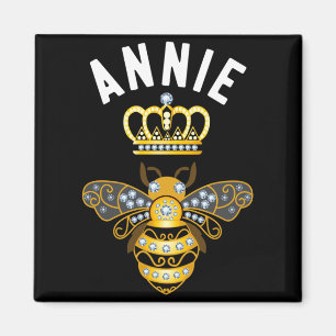 Annie Name Annie Birthday Gifts Queen Crown Bee Magnet