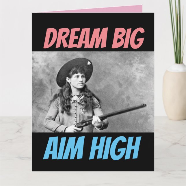 ANNIE OAKLEY AIMING GUN, BIRTHDAY GREETING CARDS (Front)