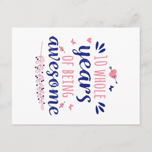 Anniversary 10 whole years of being awesome  holiday postcard (Front)