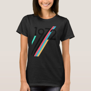 Anniversary Born In 1972 Born In 1972 Racing Strip T-Shirt